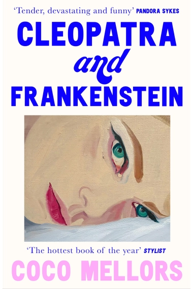 Cover of Cleopatra and Frankenstein — Coco Mellors