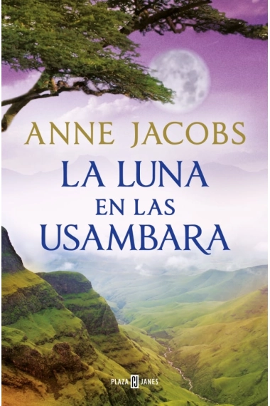 Cubierta de La luna en las Usambara (Sueños de África 2) — Anne Jacobs