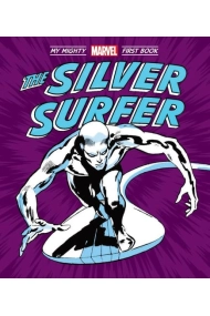 Cover von Silver Surfer: My Mighty Marvel First Book