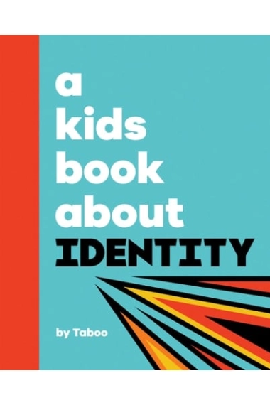 Coberta de A Kids Book about Identity — Taboo