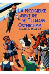 Cover of La prodigieuse aventure de Tillmann Ostergrimm