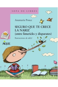 Cubierta de SEGURO QUE TE CRECE LA NARIZ (ENTRE LIMERICKS Y DISPARATES)