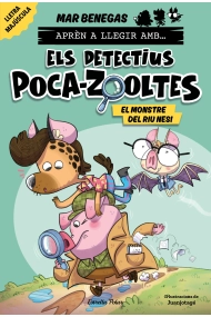 Cubierta de Aprèn a llegir amb... Els detectius Poca-zooltes! 1. El monstre del riu Nesi
