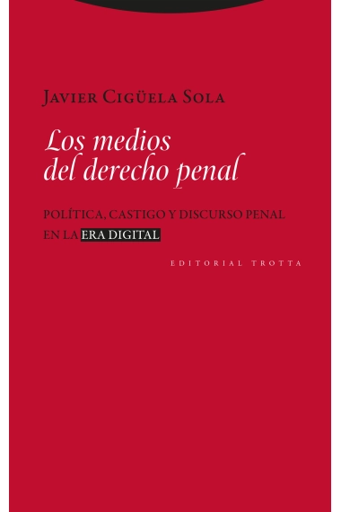 Cover of Los medios del derecho penal — Javier Cigüela Sola