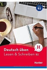 Cubierta de Deutsch üben. Lesen & Schreiben B2