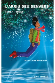 Cover of L'arriu deu denvèrs - T1, Tomèc (Novetat)