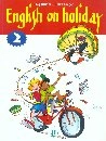 Cubierta de English on holiday 2