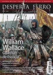 Cubierta de DESPERTA FERRO ANTIGUA Y MEDIEVAL 97: WILLIAM WALLACE GUARDIÁN DE ESCOCIA