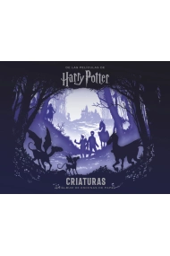 Cubierta de Harry Potter: criaturas. Un álbum de escenas de papel