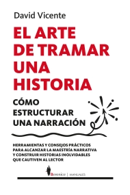 Cubierta de El arte de tramar una historia