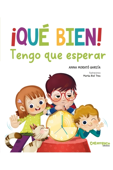 Cover of ¡Qué bien! Tengo que esperar — Anna Morato García