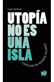 Cubierta de Utopía no es una isla