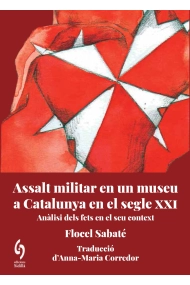 Cubierta de Assalt militar en un museu de Catalunya al segle XXI