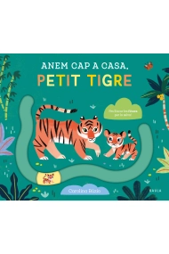 Cubierta de Anem cap a casa, petit tigre