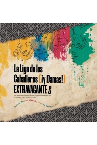 Cubierta de La Liga de los Caballeros (¡y Damas!) Extravagantes