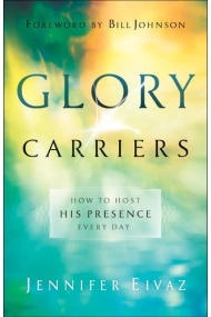 Cubierta de Glory Carriers  How to Host His Presence Every Day