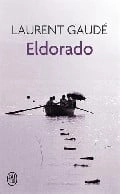 Cubierta de Eldorado — Laurent Gaudé