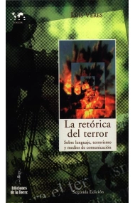 Cubierta de La retórica del terror. Sobre lenguaje, terrorismo y medios de comunicación