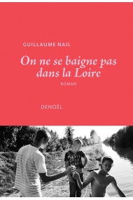 Cover of On ne se baigne pas dans la Loire