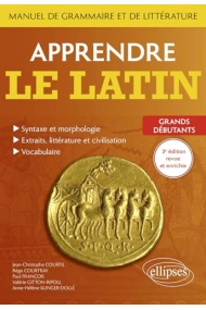 Coberta de Apprendre le latin. Manuel de grammaire et de littérature. Grands débutants: 3e édition