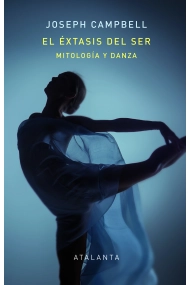 Cubierta de El éxtasis del ser: mitología y danza