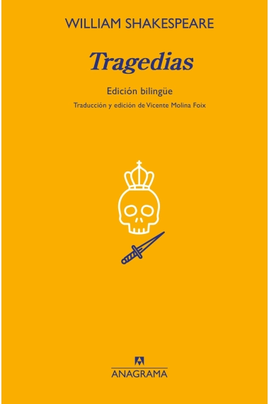 Cubierta de Tragedias de William Shakespeare — William Shakespeare y Vicente Molina Foix