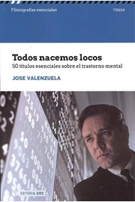 Cubierta de Todos nacemos locos. 50 títulos esenciales sobre el trastorno mental