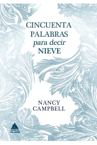 Cubierta de Cincuenta palabras para decir nieve