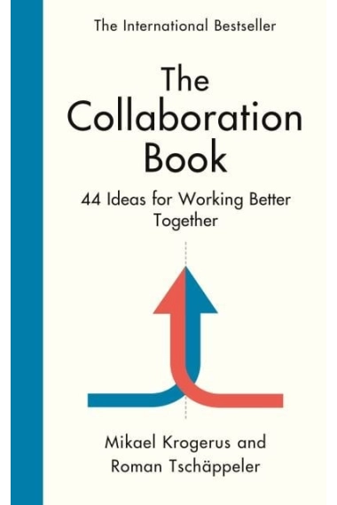 Cover von The Collaboration Book: 41 Ideas for Working Better Together — Mikael Krogerus und Roman Tschappeler