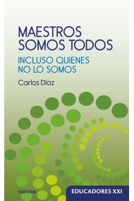 Cover of Maestros somos todos. Incluso quienes no lo somos