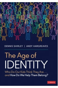 Cubierta de Age of Identity: Who Do Our Kids Think They Are . . . and How Do We Help Them Belong?