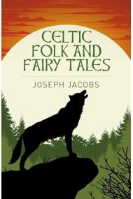 Cubierta de Celtic Folk and Fairy Tales