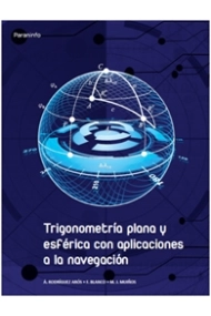 Coberta de TRIGONOMETRÍA PLANA Y ESFÉRICA CON APLICACIONES A LA NAVEGACIÓN