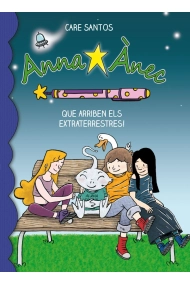 Cubierta de Anna Ànec 7. Que arriben els extraterrestres!