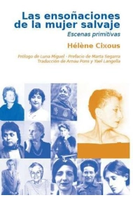 Cubierta de Las ensoñaciones de la mujer salvaje (Escenas primitivas)