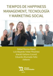 Cubierta de Tiempos de happiness management, tecnología y marketing social