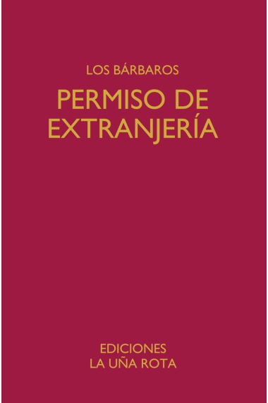 Cubierta de Permiso de extranjería — Los Bárbaros