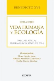 Cubierta de Benedicto XVI habla sobre vida humana y ecología