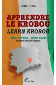 Coberta de APPRENDRE LE KROBOU Learn krobou Côte d'Ivoire - Ivory Coast. Bilingue français-anglais