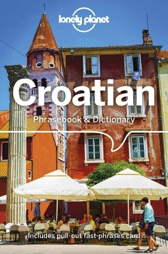 Cover von Lonely Planet Croatian Phrasebook & Dictionary 4 — Lonely Planet und Gordana & Ivan Ivetac