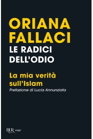 Cover of Le radici dell'odio. La mia verità sull'Islam