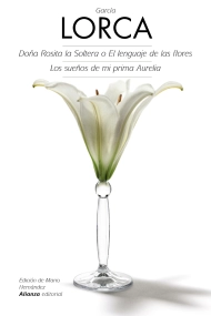 Cubierta de Doña Rosita la Soltera o El lenguaje de las flores - Los sueños de mi prima Aurelia