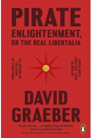 Cover von Pirate Enlightenment, Or the Real Libertalia