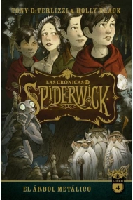 Cubierta de Las crónicas de Spiderwick Vol. 4. El árbol metálico
