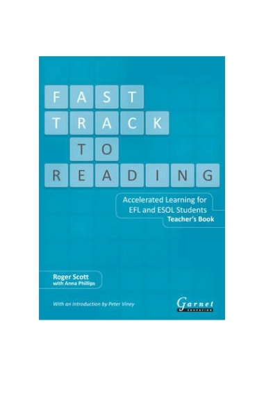 Cubierta de Fast Track to Reading: Accelerated Learning for EFL and ESOL Students. Teacher's Book — Scott Roger