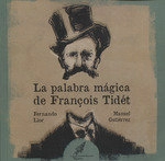 Cubierta de La palabra mágica de François Tidét