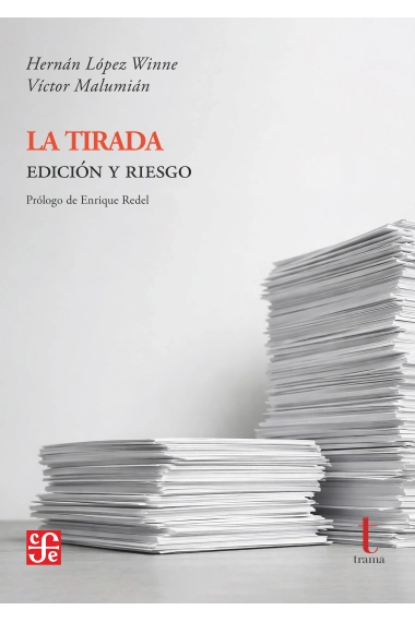Cover von La tirada. Edición y riesgo — Hernán López Winne und Víctor Malumián