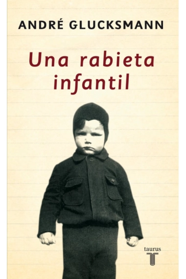 Coberta de Una rabieta infantil — André Glucksmann