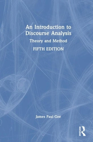 Cubierta de An Introduction to Discourse Analysis Theory and Method — James Paul Gee