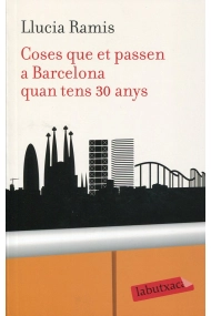 Cubierta de Coses que et passen a Barcelona quan tens 30 anys